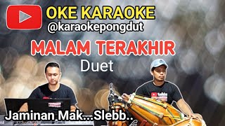 Download lagu MALAM TERAKHIR (DUET) - KARAOKE PONGDUT mp3 Download lagu MALAM TERAKHIR (DUET) - KARAOKE PONGDUT mp3