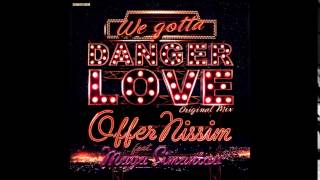 Offer Nissim Feat  Maya Simantov - Danger Love
