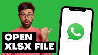How To Open XLSX File on WhatsApp? Unbelievable HACK