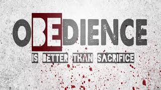 To obey is better that sacrifice Keith Green