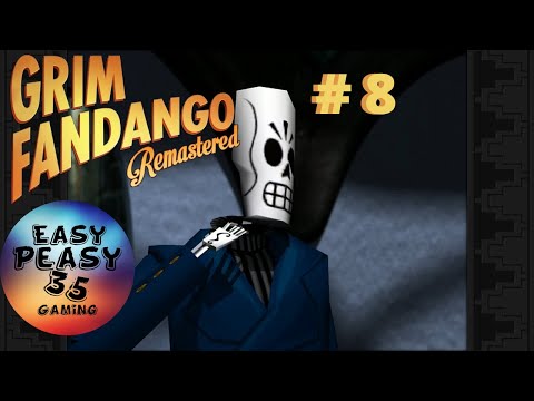 Grim Fandango Remastered Part 8 Walkthrough