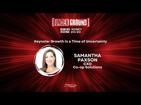 Underground Money 20/20 - Keynote: Growth in a Time of Uncertainty