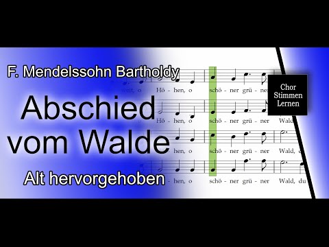 Abschied vom Walde (F. Mendelssohn Bartholdy) – Alt hervorgehoben / alto enhanced