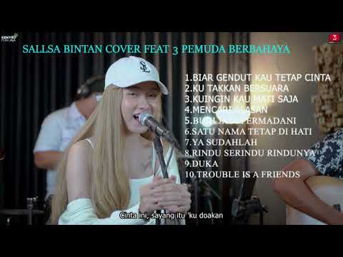 COVER LAGU TERBARU 2022 SALLSA BINTAN FEAT 3MUDA BERBAHAYA.//BIAR GENDUT KU TETAP SUKAPADAMU.