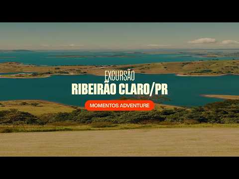 Excursão Momentos Adventure | Ribeirão Claro/PR
