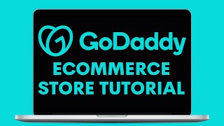 Godaddy Ecommerce Store Tutorial - Sell Products Online