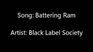 Black Label Society - Battering Ram