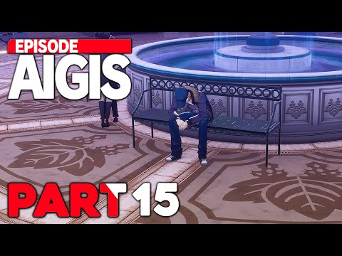 PERSONA 3 RELOAD: EPISODE AIGIS - Gameplay & Walkthrough Pt 15 -  The Disillusioned! (No Commentary)