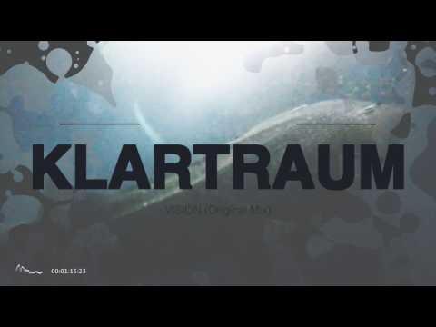 Klartraum - Vision (Original Mix)