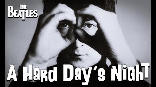 The Beatles - A Hard Day&#39;s Night (Lyrics)