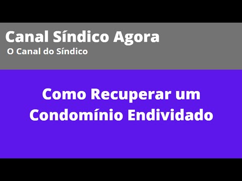 Como Recuperar um Condomínio Endividado