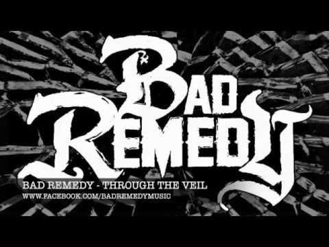 Bad Remedy - Through The Veil [OFFICIAL LYRIC VIDEO]
