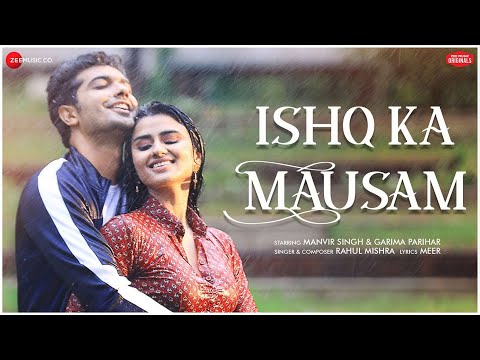 Ishq Ka Mausam — watch video