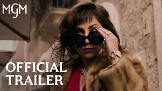 HOUSE OF GUCCI | Official Trailer | MGM Studios