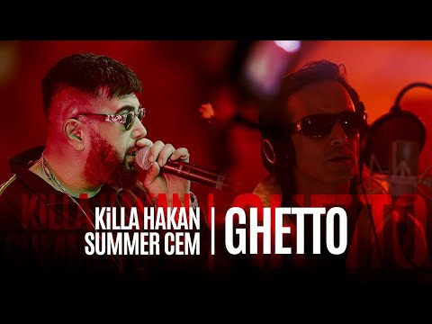 Summer Cem & Killa Hakan - Ghetto (Official Audio)