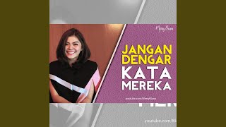 Download lagu Jangan Dengar Kata Mereka mp3