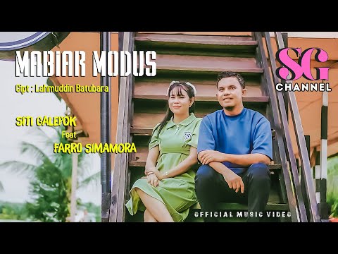 Mabiar Modus || Siti Galepok feat Farro Simamora - TAPSEL TERBARU (Official Music Video)