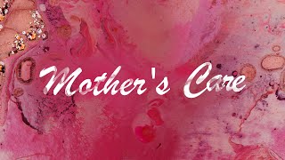 A Mother\'s Care