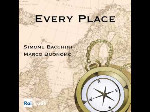 S.Bacchini / M.Buonomo - Pioggia - Every Place (RAI Edizioni Musicali)