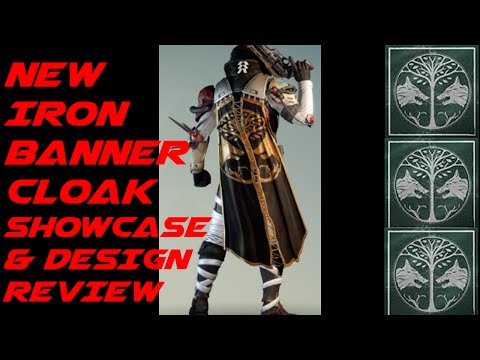 Destiny: NEW IRON BANNER CLOAK SHOWCASE AND DESIGN REVIEW