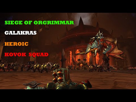 Kovok Squad - Galakras Heroic