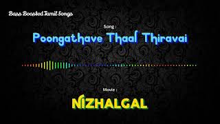 Download lagu Poongathave Thaal Thiravai - Nizhalgal - Bass Boosted Audio Song -Use Headphones 🎧 Better Experience mp3 Download lagu Poongathave Thaal Thiravai - Nizhalgal - Bass Boosted Audio Song -Use Headphones 🎧 Better Experience mp3