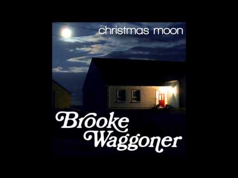 Brooke Waggoner - Christmas Moon