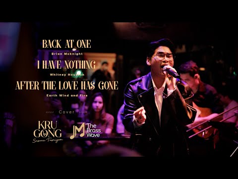 Back at One - I Have Nothing - After The Love Has Gone [Medley] | Cover by KruGong | The Brass Wave