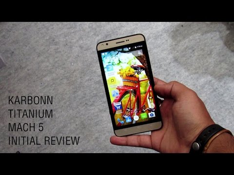 Karbonn Titanium Mach Five review full unboxing, hands on
