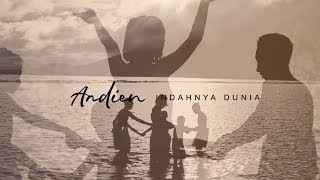 Andien - Indahnya Dunia (Official Video)