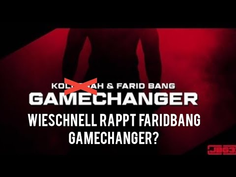Wieschnell rappt Faridbang gamechanger?