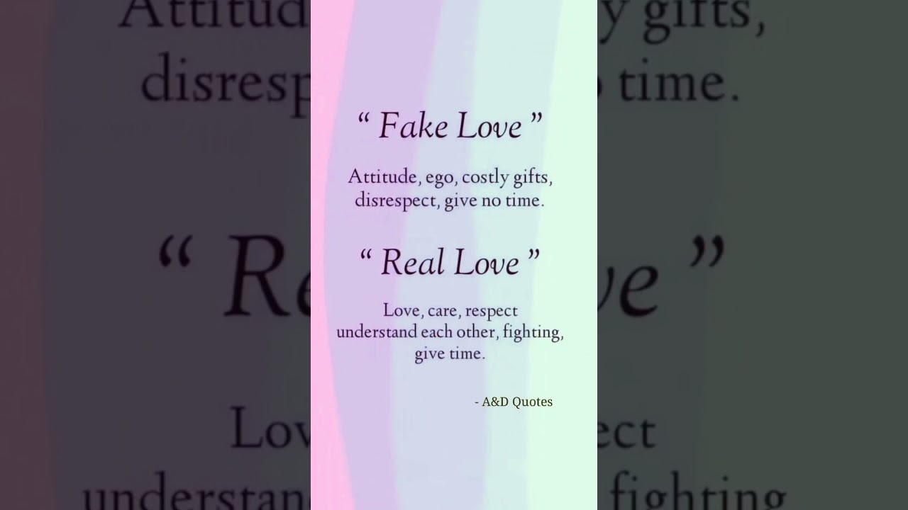 Real love♥️ vs Fake love💔... #lovequotes #relationshipquotes