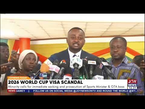 Minority calls for dismissal, prosecution of Sports Minister, GTA CEO over World Cup visa scandal