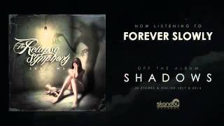 The Relapse Symphony ~ Forever Slowly