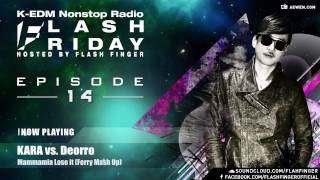 Flash Friday K-EDM Nonstop Radioshow Hosted by Flash Finger EP #014