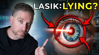 Are Eye Doctors Lying About Lasik