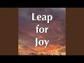 Leap for Joy