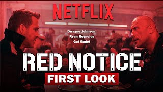 Red Notice: Release Date Expected & First Look Behind The Scenes