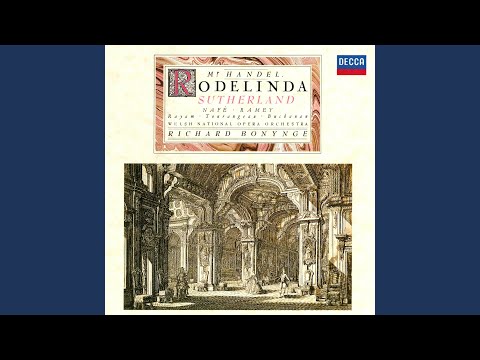 Handel: Rodelinda, HWV 19 - Ed. Bonynge / Act 3 - "Se'l mio duol non è sì forte"