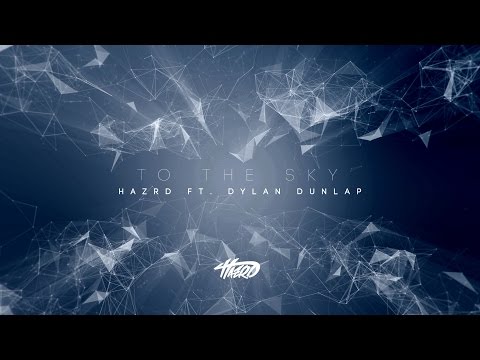 HAZRD - To The Sky