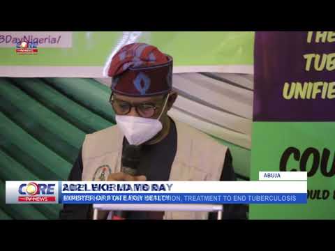 2021 WORLD TB DAY: EXPERTS HARP ON EARLY DETECTION, TREATMENT TO END TUBERCULOSIS...!