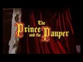 The Prince And The Pauper Part 01 Prologue Trouble In England