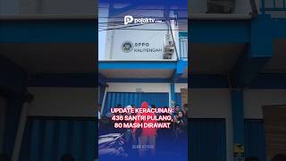UPDATE KERACUNAN MBG: 436 SANTRI BOLEH PULANG, 80 MASIH DIRAWAT