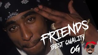 2Pac - Friends OG (Jay Z &amp; Dr. Dre Diss) (Alternate Mixdown) (Unreleased) (Best Quality)