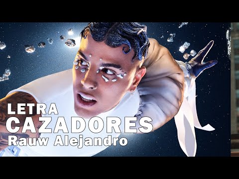 Rauw Alejandro, Arcangel - CAZADORES