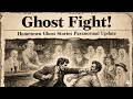 Ghost Fight! Paranormal Update