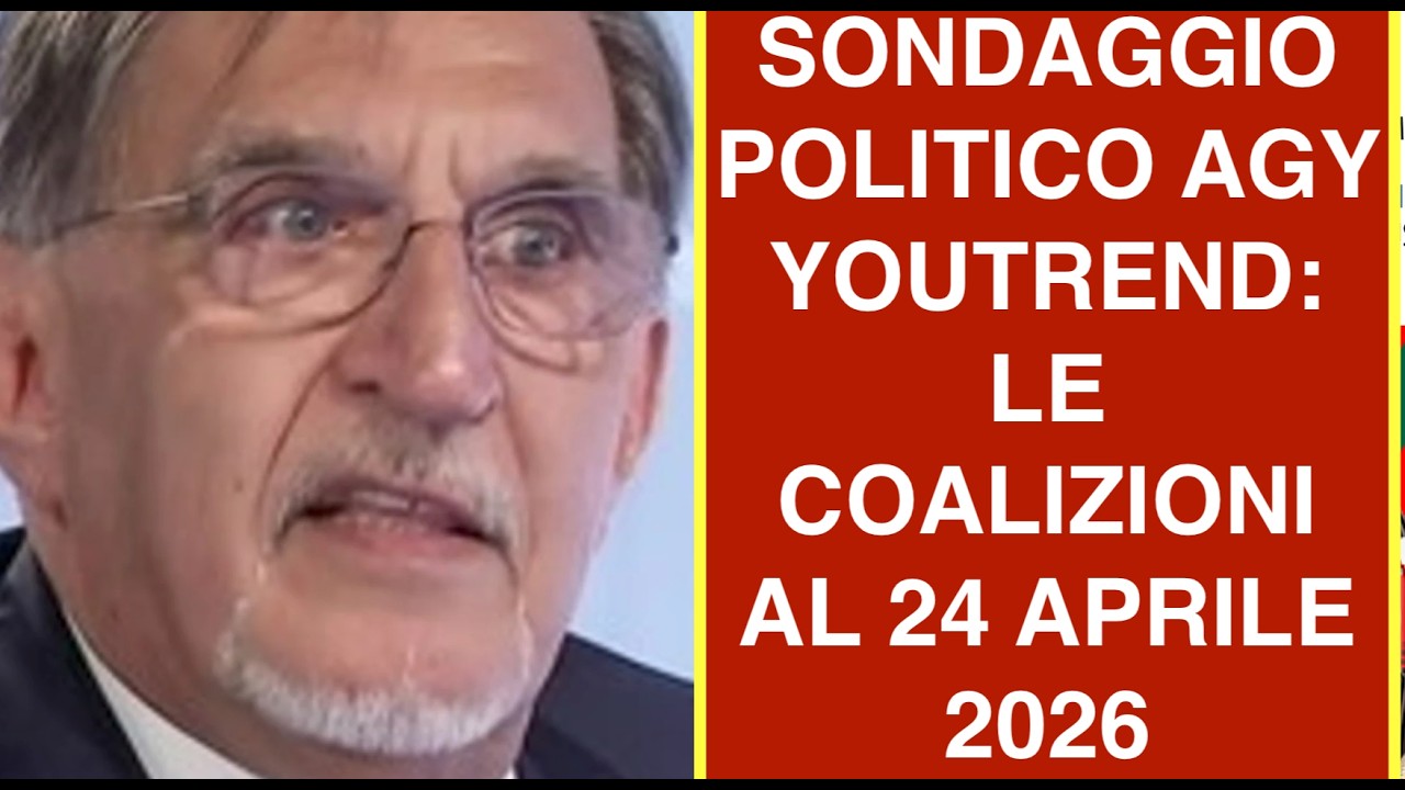 SONDAGGIO POLITICO AGY YOUTREND: LE COALIZIONI AL 24 APRILE 2026