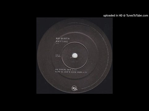 Nu-Birth - Anytime (Nu-Vocal Mix)