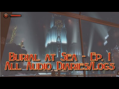 BioShock Infinite: Burial at Sea Ep. 1 - All Audio Diaries/Logs Locations - 100% Collectibles Guide