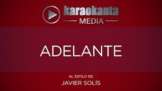 Karaokanta - Javier Solís - Adelante